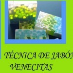 Hacer jabon de Venecitas.