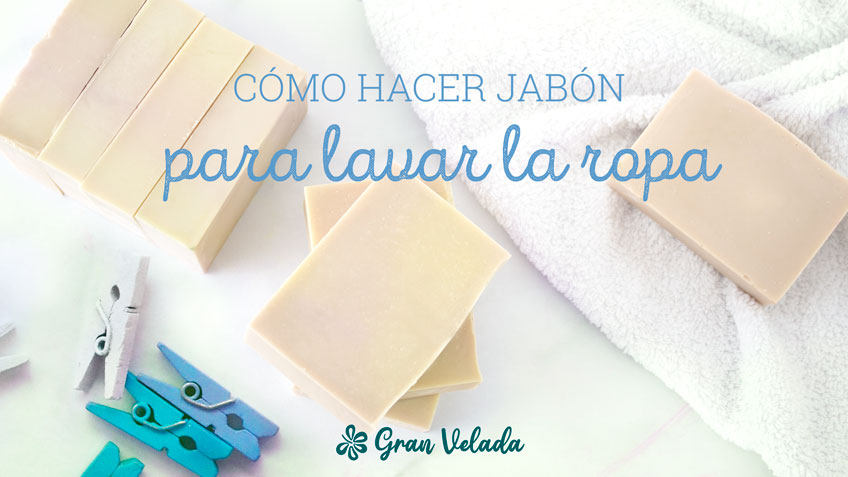 como hacer jabon para lavar ropa